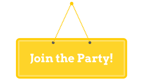 join the party, -