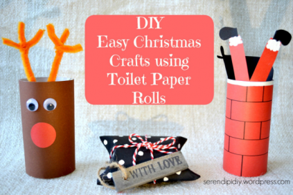 DIY Easy Christmas Crafts Using Toilet Paper Rolls - by Serendipidiy -https://serendipidiy.wordpress.com/2016/11/04/diy-easy-christmas-crafts-using-toilet-rolls-🎅🏻🎄🎁/?preview=true
